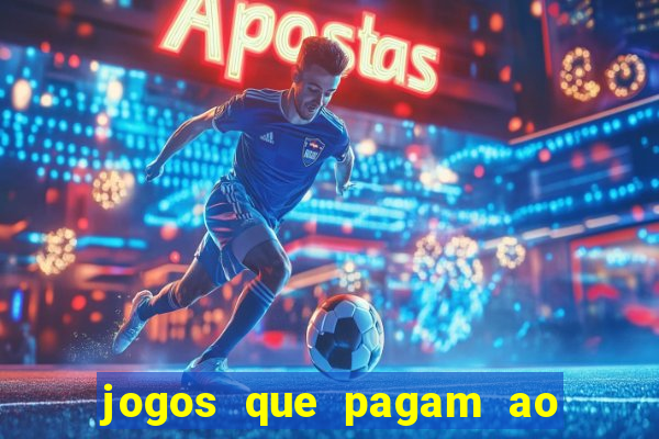 jogos que pagam ao se cadastrar